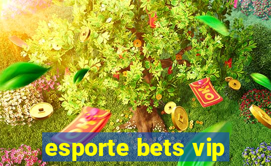 esporte bets vip